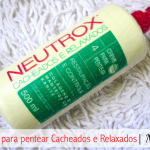 Creme para pentear Cacheados e Relaxados | Neutrox